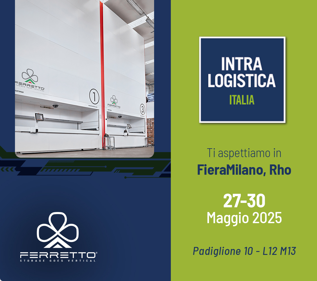 Ferretto S.p.A. en la feria Intralogistica Italia 2025